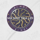  Áo Sweater Ai Hỏi?, Trùm Cuối Meme, Trùm Cuối Cine, Nỉ Bông 100% Unisex nam nữ 0418 