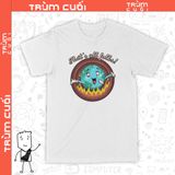  Áo thun Trái Đất Says Bye, Trùm Cuối Meme, Cotton 100% 2 màu nam nữ 0188 