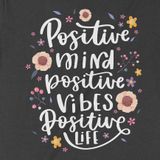  Áo thun Tâm trí Thiện lành - Positive Mind, Trùm Cuối Casual Quote, Unisex Cotton 100% nam nữ 0332 
