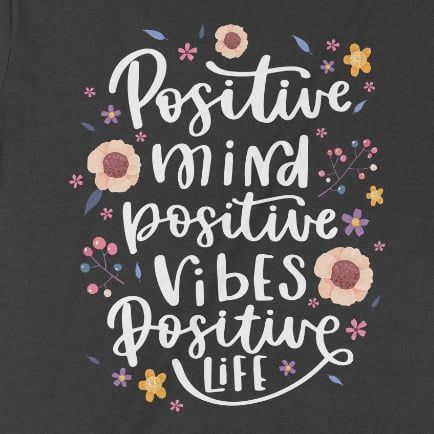  Áo thun Tâm trí Thiện lành - Positive Mind, Trùm Cuối Casual Quote, Unisex Cotton 100% nam nữ 0332 