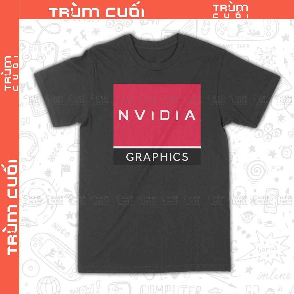  Áo thun Nvidia Nhưng Mà Nó Lạ Lắm, Trùm Cuối Meme Đa Vũ Trụ, Unisex Cotton 100% 2 màu nam nữ 0374 
