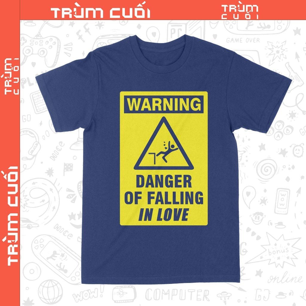  Áo thun WARNING Danger of Falling, Trùm Cuối Meme, Unisex Cotton 100% 2 màu nam nữ 0432 