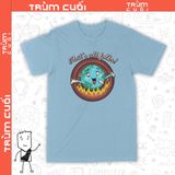  Áo thun Trái Đất Says Bye, Trùm Cuối Meme, Cotton 100% 2 màu nam nữ 0188 