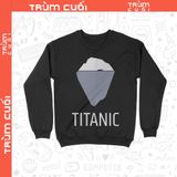  Áo Sweater phim Titanic, Trùm Cuôi Cine, Unisex Nỉ Bông 100% 2 màu nam nữ 0365 