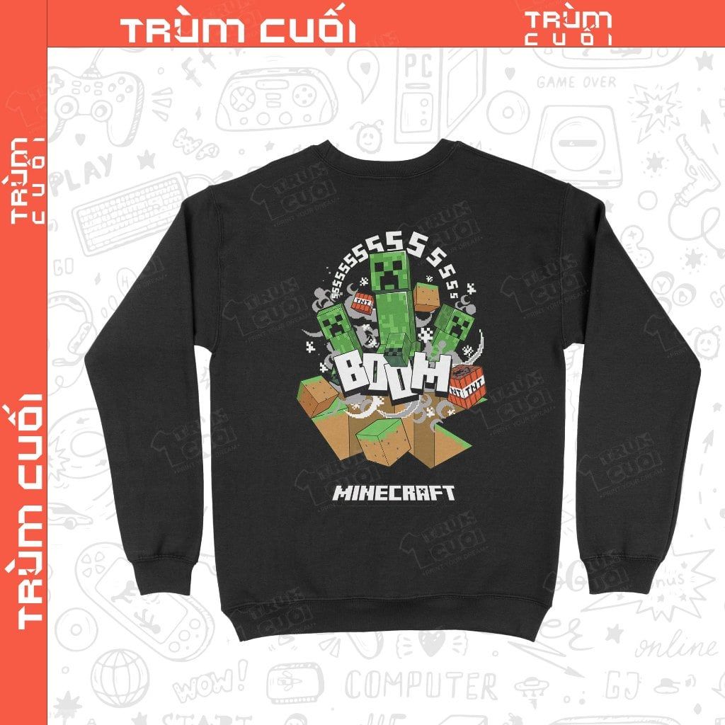  Áo Sweater 2 mặt Minecraft - Boom, Trùm Cuối Game, Nỉ Bông 100% Unisex nam nữ 0434 