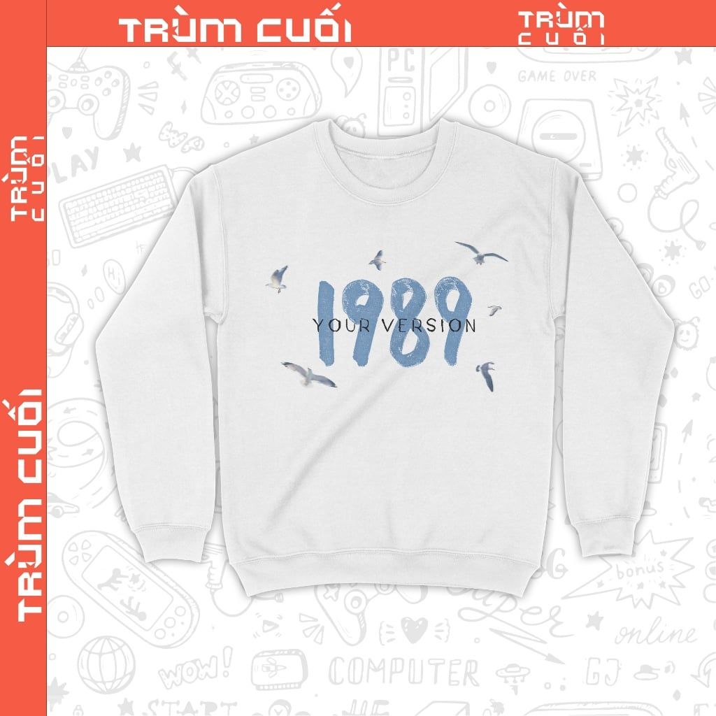  Áo tự chọn 1989 Your Version, Trùm Cuối Thần Tượng Âm Nhạc customed, Unisex Cotton/Nỉ Bông 100% 2 màu nam nữ 
