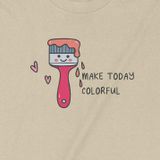  Áo thun Make Today Colorful, Trùm Cuối Meme, Unisex Cotton 100% 2 màu nam nữ 0239 