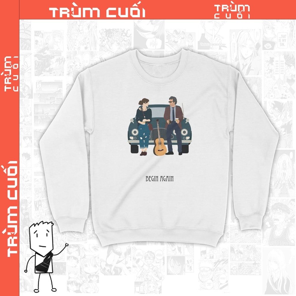  Áo Sweater Begin Again - Movie Trùm cuối Cine, Nỉ Bông 100% 2 màu nam nữ 0110 