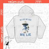  Áo Hoodie Smurf Cat - We Live We Love We Lie, Trùm Cuối Meme, Nỉ Bông 100% 2 màu nam nữ 0343 