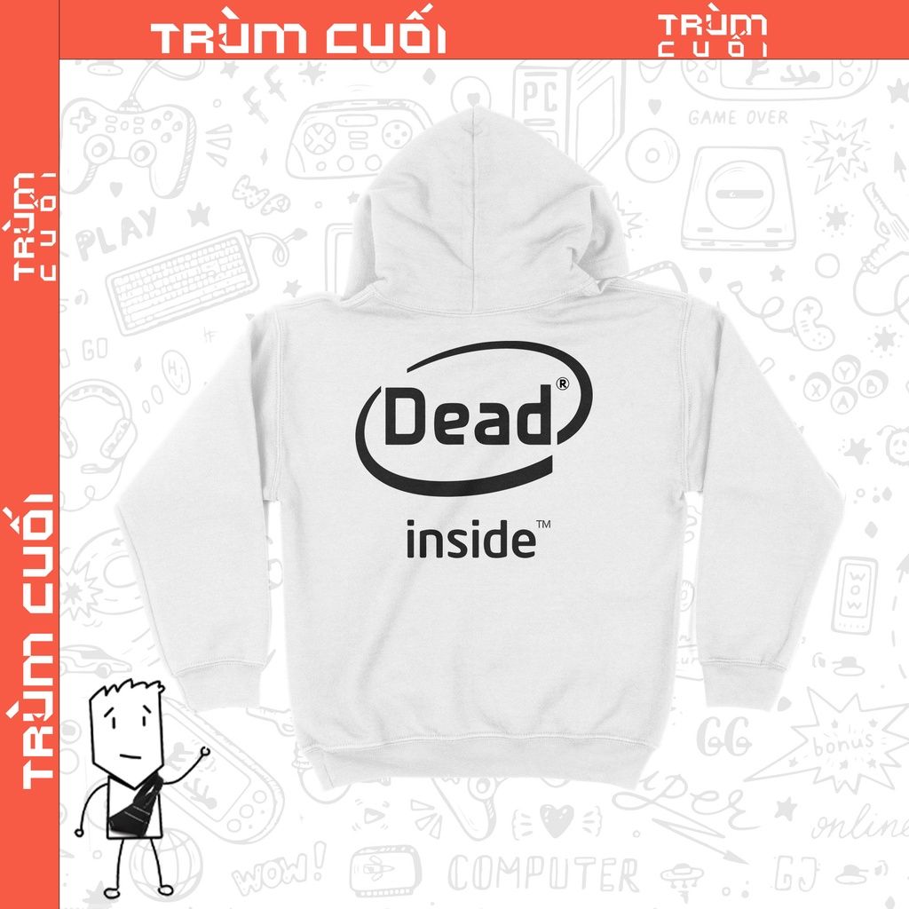  Áo Hoodie Dead Inside, Trùm cuối Meme, Cotton 100% 2 màu nam nữ 0192 0193 