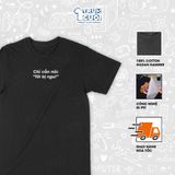  Áo thun Tôi Bị Ngoo, Trùm Cuối Meme, Cotton 100% Unisex 2 màu nam nữ 0457 