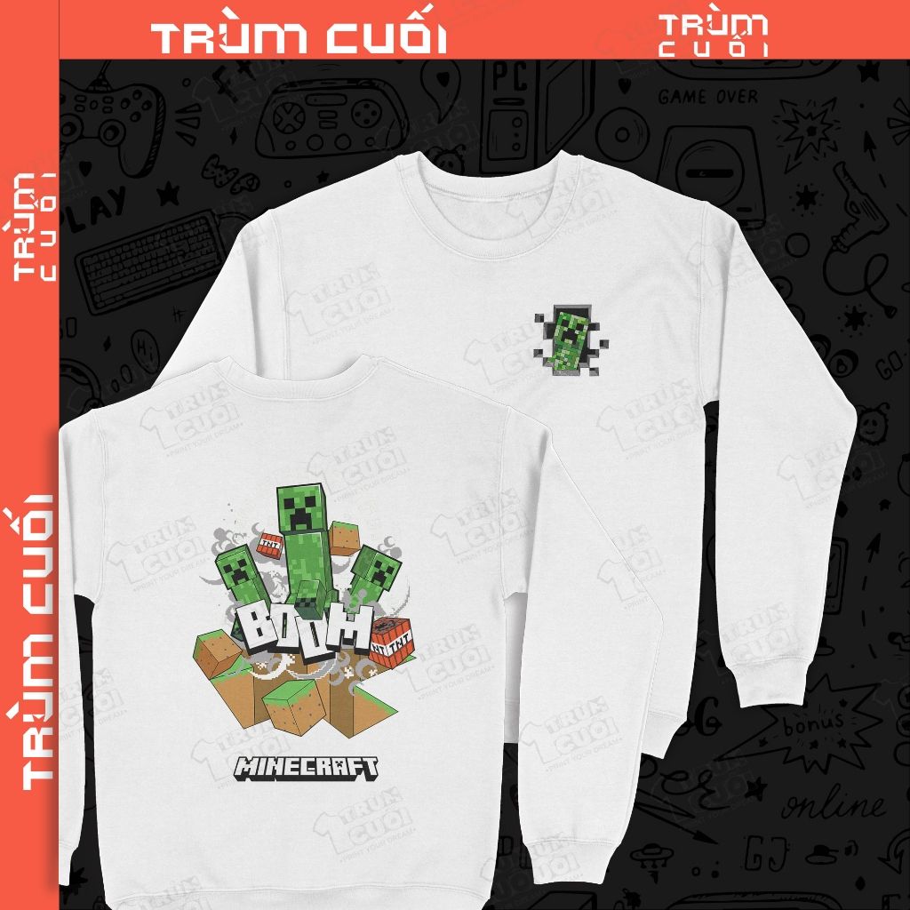  Áo Sweater 2 mặt Minecraft - Boom, Trùm Cuối Game, Nỉ Bông 100% Unisex nam nữ 0434 