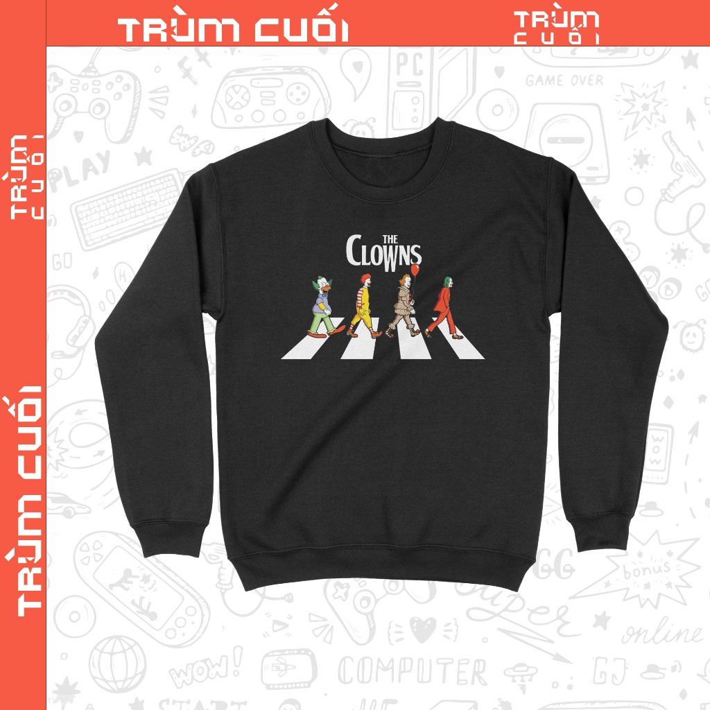 Áo sweater Tứ Đại Danh Hề - The Clowns, Trùm Cuối Halloween Horror Fes, Unisex Nỉ Bông 100% 2 màu nam nữ 0352 