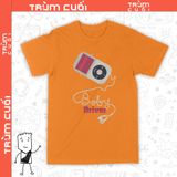  Áo thun Quái Xế Baby - Baby Driver, Trùm Cuối Cine, Cotton 100% 2 màu nam nữ 0274 