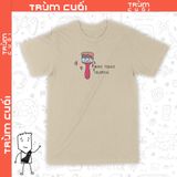  Áo thun Make Today Colorful, Trùm Cuối Meme, Unisex Cotton 100% 2 màu nam nữ 0239 