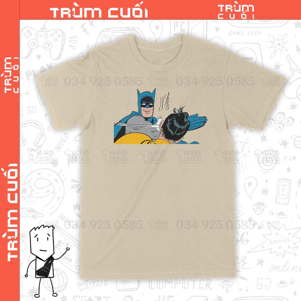 Áo thun Batman Gạt Tay Trúng Má Robin, Trùm Cuối DC Meme, Cotton 100% 2 màu nam nữ 0300 
