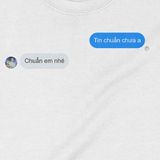  Áo Sweater Tin chuẩn chưa anh?, Trùm Cuối Meme, Unisex Nỉ Bông 100% 2 màu nam nữ 0200 