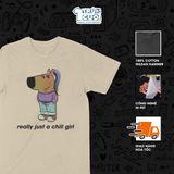  Áo thun Cô nàng thư thái - just a chill girl, Trùm Cuối Meme, Unisex Cotton 100% 4 màu nam nữ 0448 