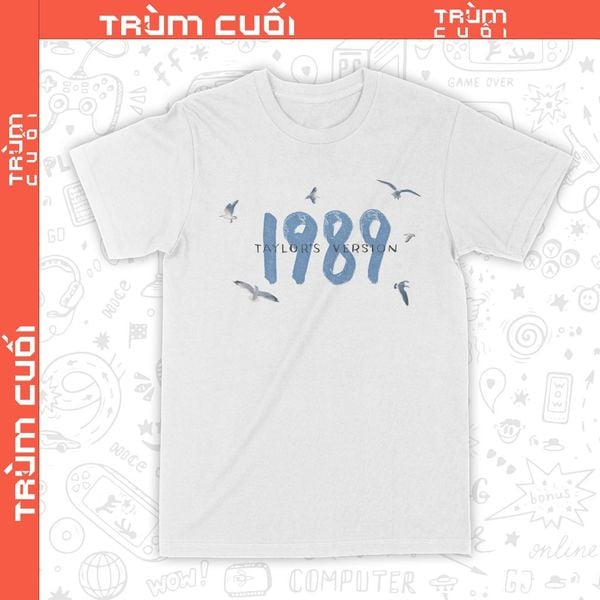  Áo thun 1989 Taylor's Version, Trùm Cuối Thần Tượng Âm Nhạc, Unisex Cotton 100% 2 màu nam nữ 