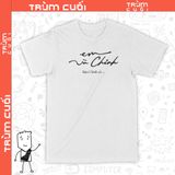  Áo thun Em và Chỉnh, Trùm Cuối Meme, Unisex Cotton 100% 2 màu nam nữ 0201 0202 