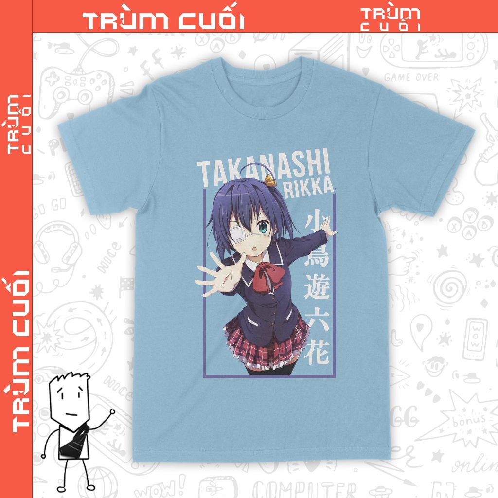  Áo thun Takanashi Rikka Kai, Trùm Cuối Anime, Unisex Cotton 100% 3 màu nam nữ 0342 