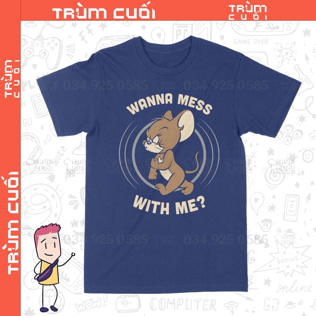  Áo thun Jerry Cáu, Trùm Cuối Cartoon, Unisex Cotton 100% 2 màu nam nữ 0318 