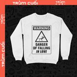  Áo sweater WARNING Danger of Falling, Trùm Cuối Meme, Nỉ Bông 100% Unisex nam nữ 0432 