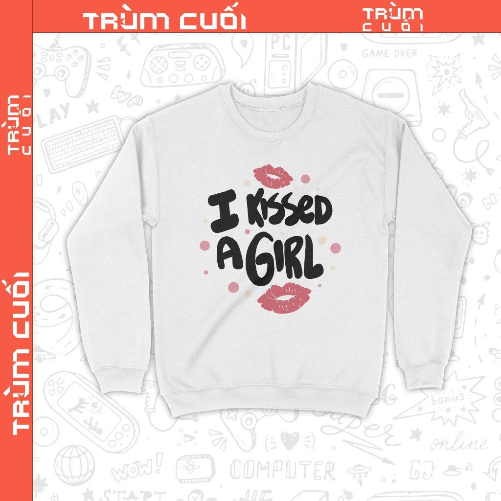  Áo Sweater Katy Perry - I Kissed A Girl, Trùm Cuối Thần Tượng Âm Nhạc, Unisex Nỉ Bông 100% 2 màu nam nữ 0385 