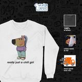  Áo sweater Cô nàng thư thái - just a chill girl, Trùm Cuối Meme, Nỉ Bông 100% Unisex nam nữ 0448 