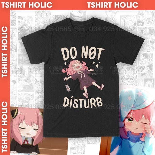  Áo thun Anya - Đừng Làm Phiền - Unisex Trùm Cuối Manga Anime, Cotton 100% 2 màu nam nữ 0013 