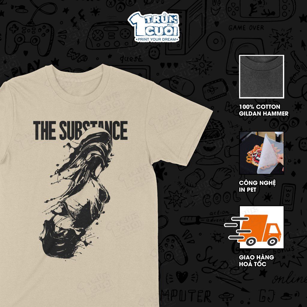  Áo thun Thần Dược - The Substance, Trùm Cuối Cine, Cotton 100% Unisex 2 màu nam nữ 0460 