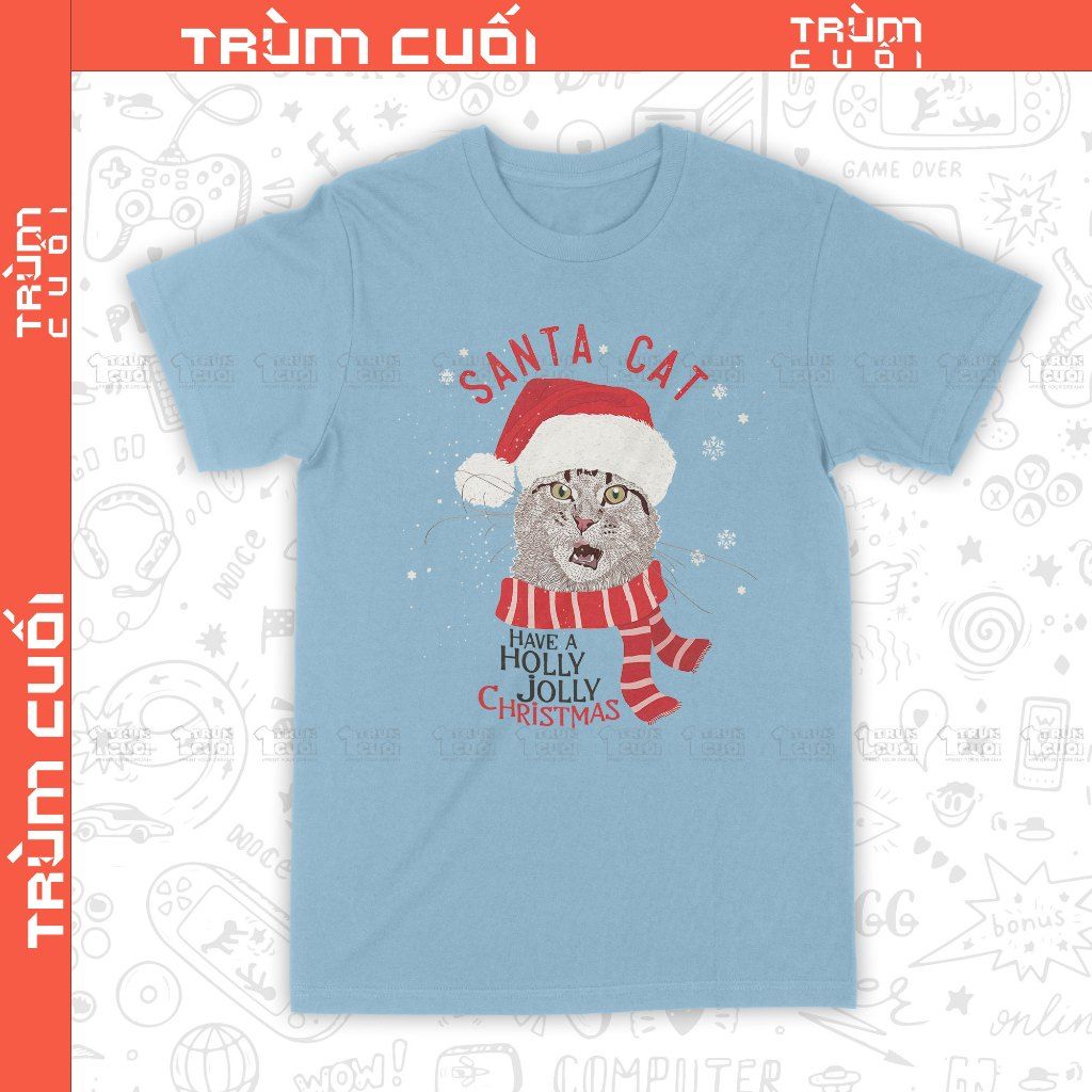  Áo thun Santa Cat, Trùm Cuối Christmas Festival, Unisex Cotton 100% 2 màu nam nữ 0381 