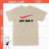  Áo thun Just DOOM It, Trùm Cuối Meme Game, Cotton 100% 2 màu nam nữ 0189 0190 