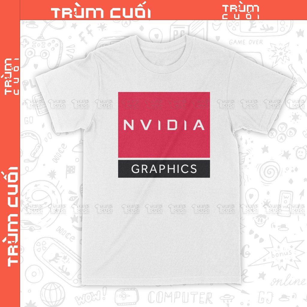  Áo thun Nvidia Nhưng Mà Nó Lạ Lắm, Trùm Cuối Meme Đa Vũ Trụ, Unisex Cotton 100% 2 màu nam nữ 0374 