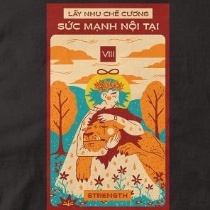  Áo thun Tarot- Strength, Firewood x Trùm Cuối, Unisex Cotton 100% 2 màu nam nữ 0393 