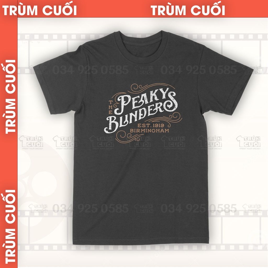  Áo thun Peaky Blinder, Trùm Cuối Cine, Unisex Cotton 100% 2 màu nam nữ 0035 