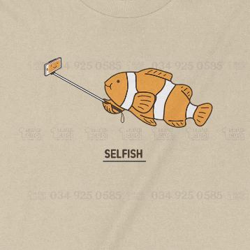  Áo thun SelFISH, Trùm Cuối Meme, Unisex Cotton 100% 2 màu nam nữ 0238 