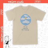  Áo thun Just A Bad Day, Trùm Cuối Casual, Unisex Cotton 100% 2 màu nam nữ 0242 