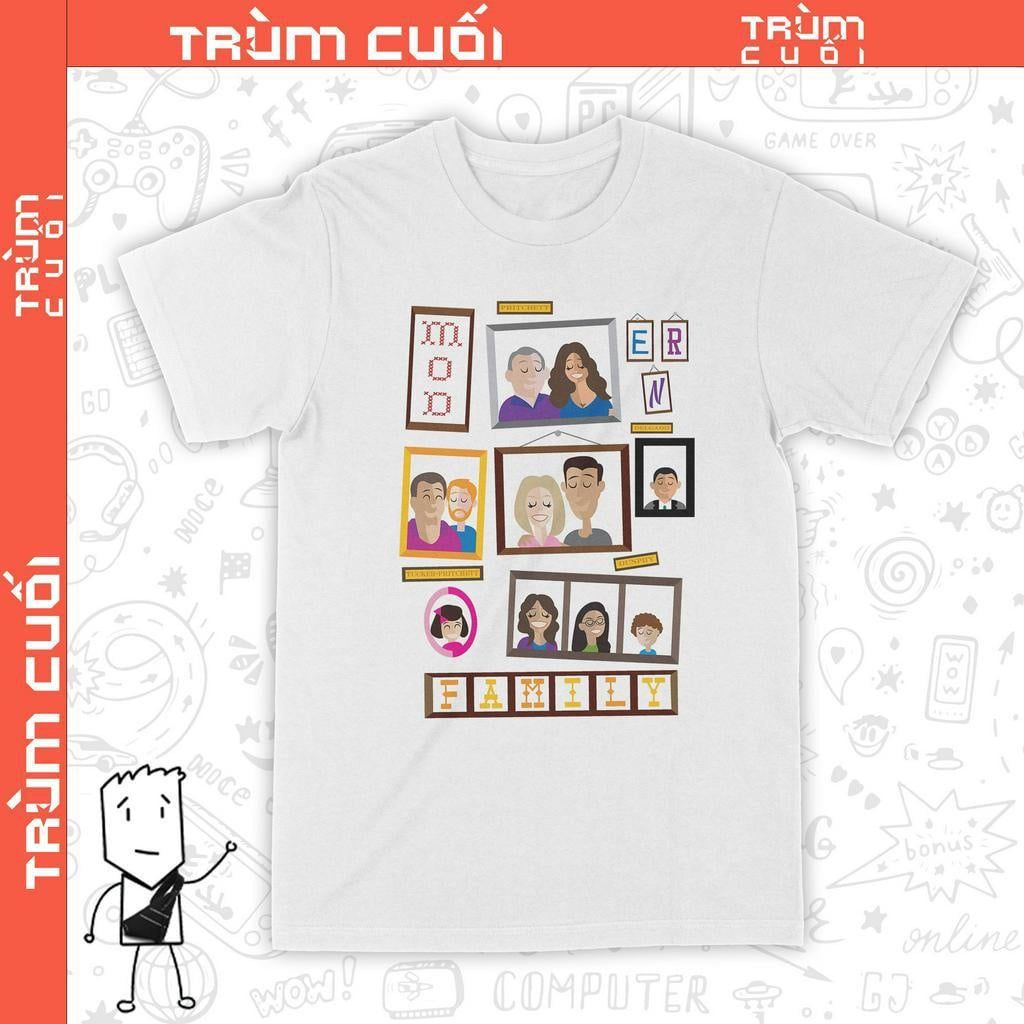  Áo thun Gia Đình Hiện Đại - Modern Family, Trùm Cuối Cine, Unisex Cotton 100% 2 màu nam nữ 0278 
