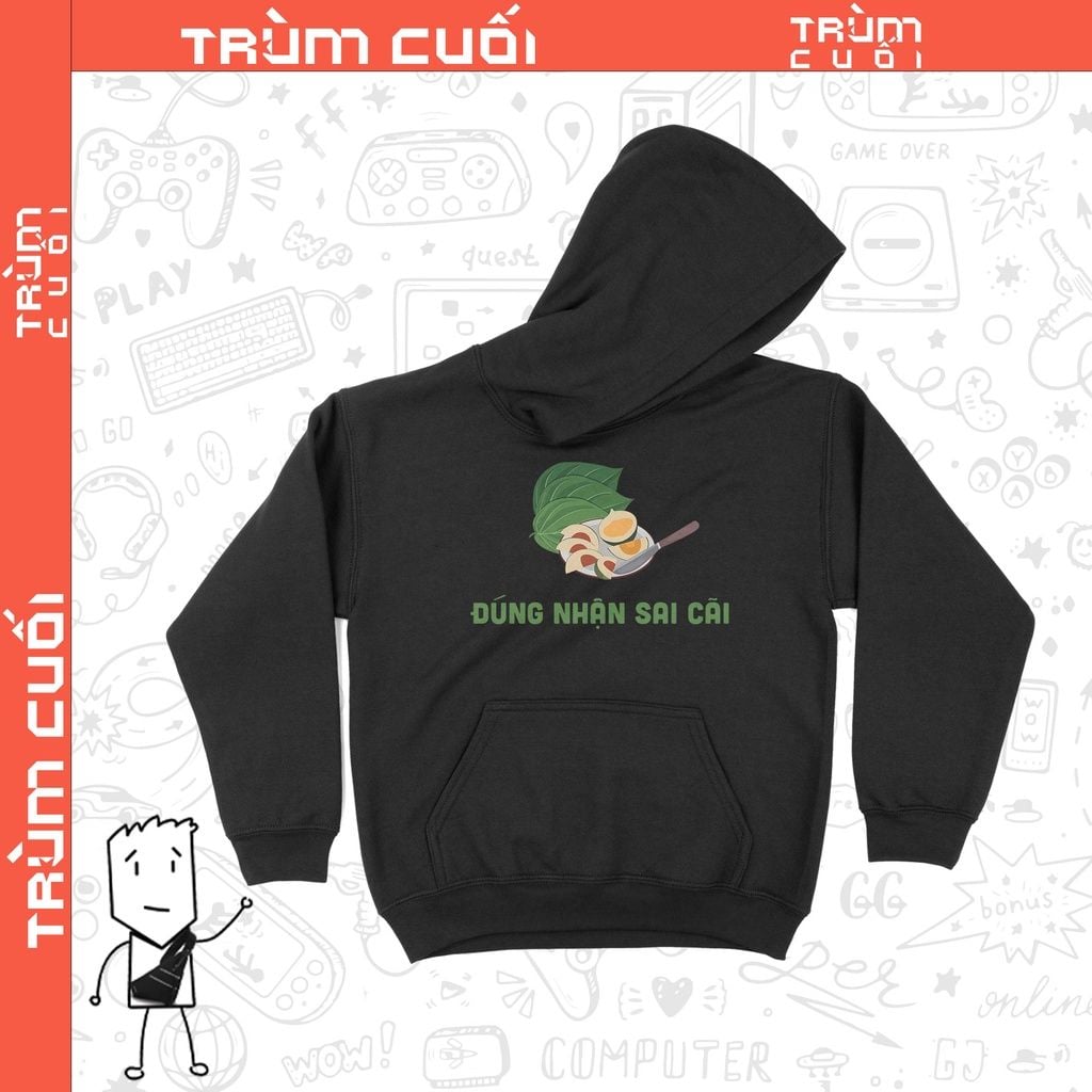  Áo Hoodie Đúng Nhận Sai Cãi, Trùm cuối Meme, Nỉ Bông100% 2 màu nam nữ 0233 