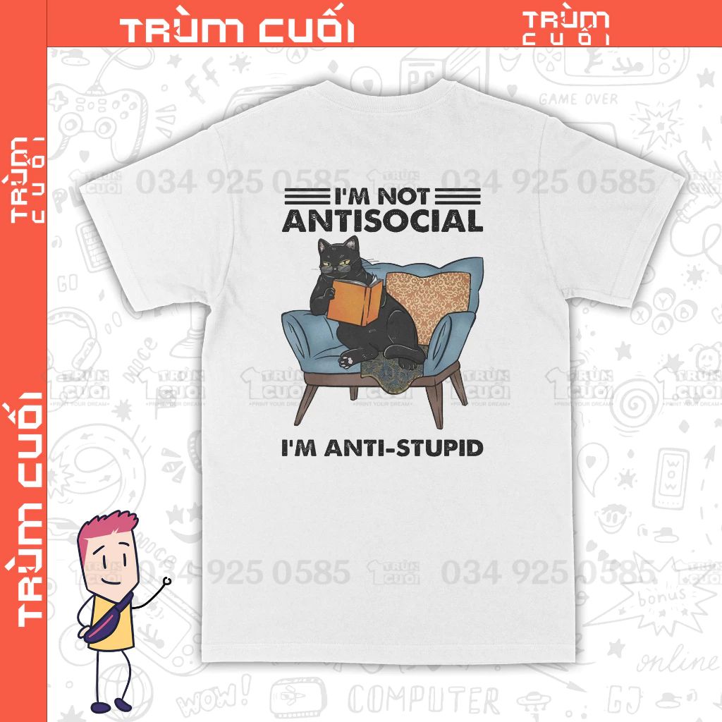  Áo thun 2 mặt Anti Social Cat, Trùm Cuối Casual Meme, Unisex Cotton 100% nam nữ 0306 