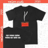  Áo thun Nhân Viên Cục Phòng Chống Phông Bạt, Trùm Cuối Meme, Unisex Cotton 100% 4 màu nam nữ 0442 