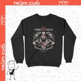  Áo Sweater Dog of War - Chó Chiến, Trùm cuối Game, Unisex Nỉ Bông 100% 2 màu nam nữ 0231 
