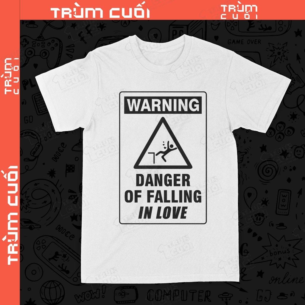  Áo thun WARNING Danger of Falling, Trùm Cuối Meme, Unisex Cotton 100% 2 màu nam nữ 0432 