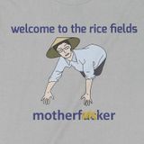  Áo thun Chào Mừng Bạn Tới Cánh Đồng Lúa, Trùm Cuối Meme, Unisex Cotton 100% 2 màu nam nữ 0297 