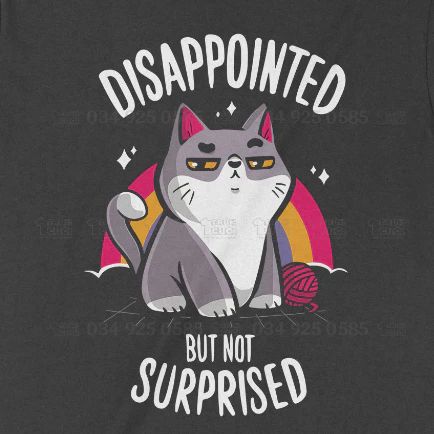  Áo thun Mèo thất vọng, Trùm Cuối Casual, Cotton 100% 2 màu nam nữ 0234 