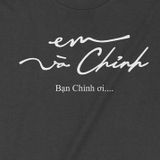  Áo thun Em và Chỉnh, Trùm Cuối Meme, Unisex Cotton 100% 2 màu nam nữ 0201 0202 