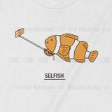  Áo thun SelFISH, Trùm Cuối Meme, Unisex Cotton 100% 2 màu nam nữ 0238 