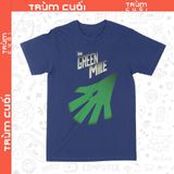  Áo thun phim The Green Mile - Dặm Xanh, Trùm Cuối Cine, Unisex Cotton 100% 2 màu nam nữ 0370 