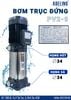 MÁY BƠM TRỤC ĐỨNG ĐA TẦNG CÁNH PV2-9 - 1.5kW-2.0HP